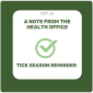 Tick Season Reminder Tick Season Reminder
