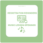 Registration Reminders/Music Lesson Openings Registration Reminders/Music Lesson Openings