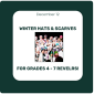 Winter Hats & Scarves for Revels (Grades 4, 5, 6, & 7) Winter Hats & Scarves for Revels (Grades 4, 5, 6, & 7)