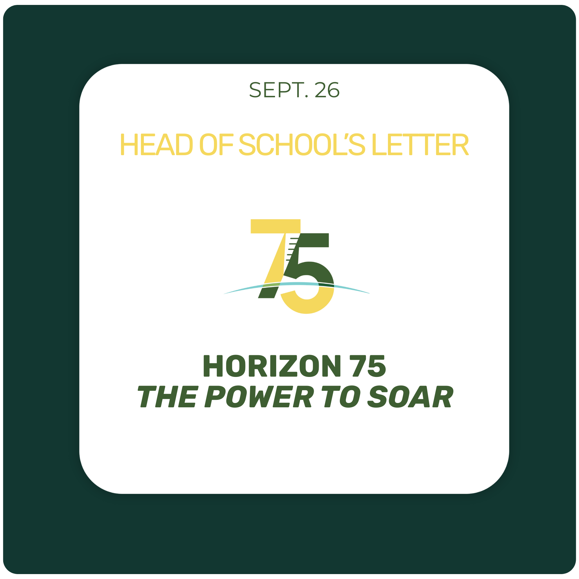 Head of School's Letter - Sept 26 - Horizon 75