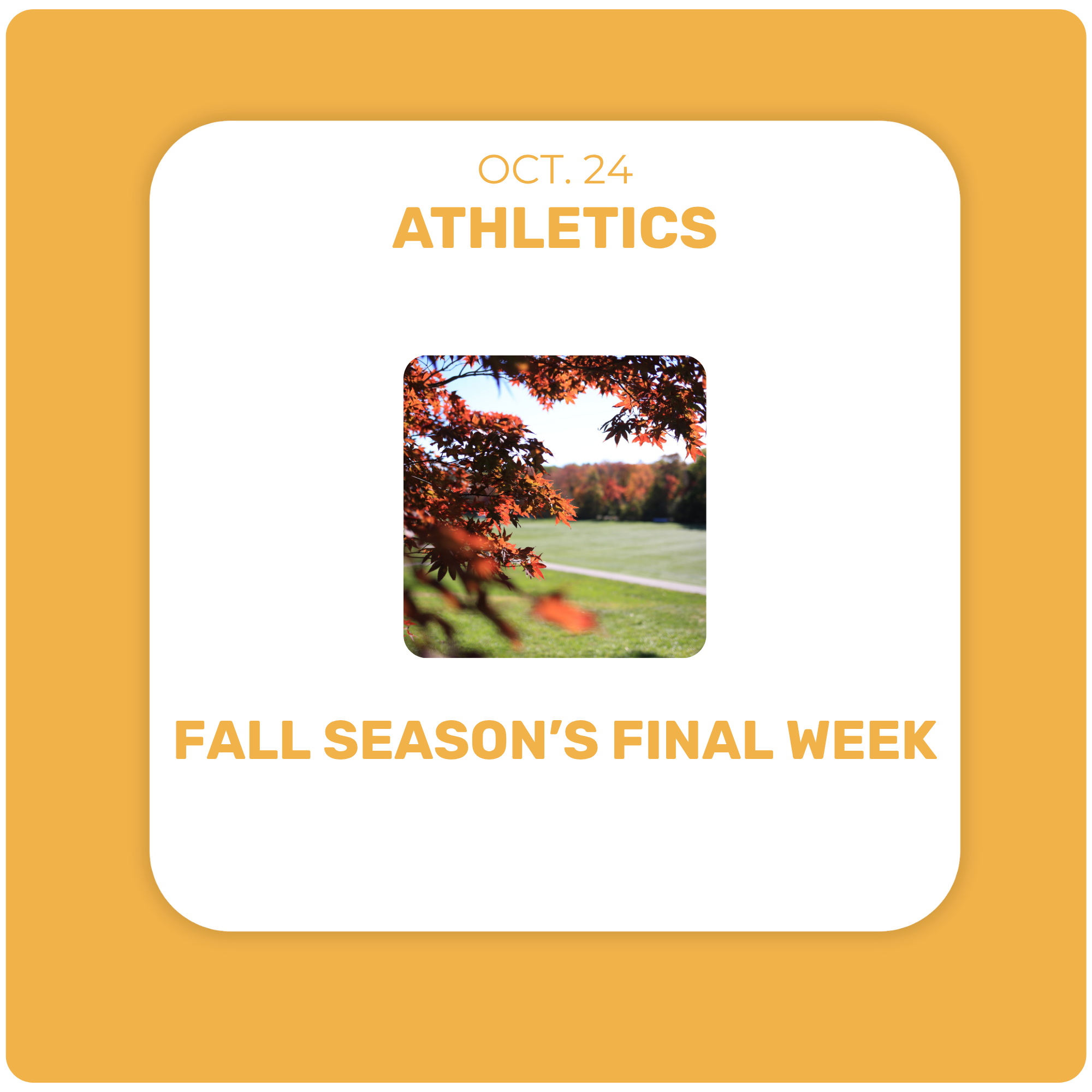 End of Fall Athletic Season 2025