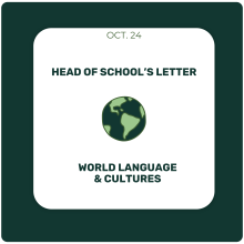 Head of School's Letter - October 24 - World Language and Cultures Head of School's Letter - October 24 - World Language and Cultures