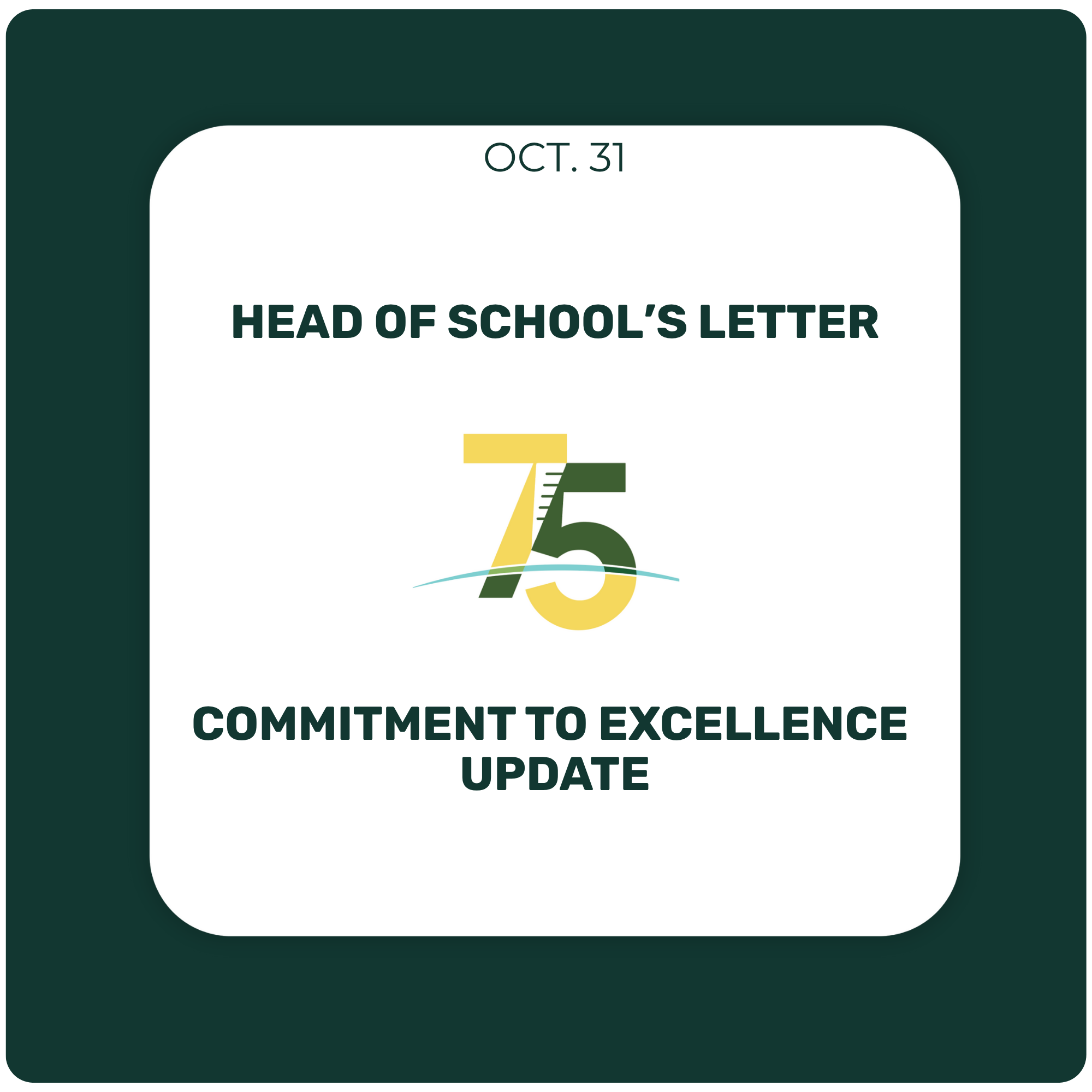 Head of School's Letter - Oct. 31 - Commitment to Excellence Head of School's Letter - Oct. 31 - Commitment to Excellence