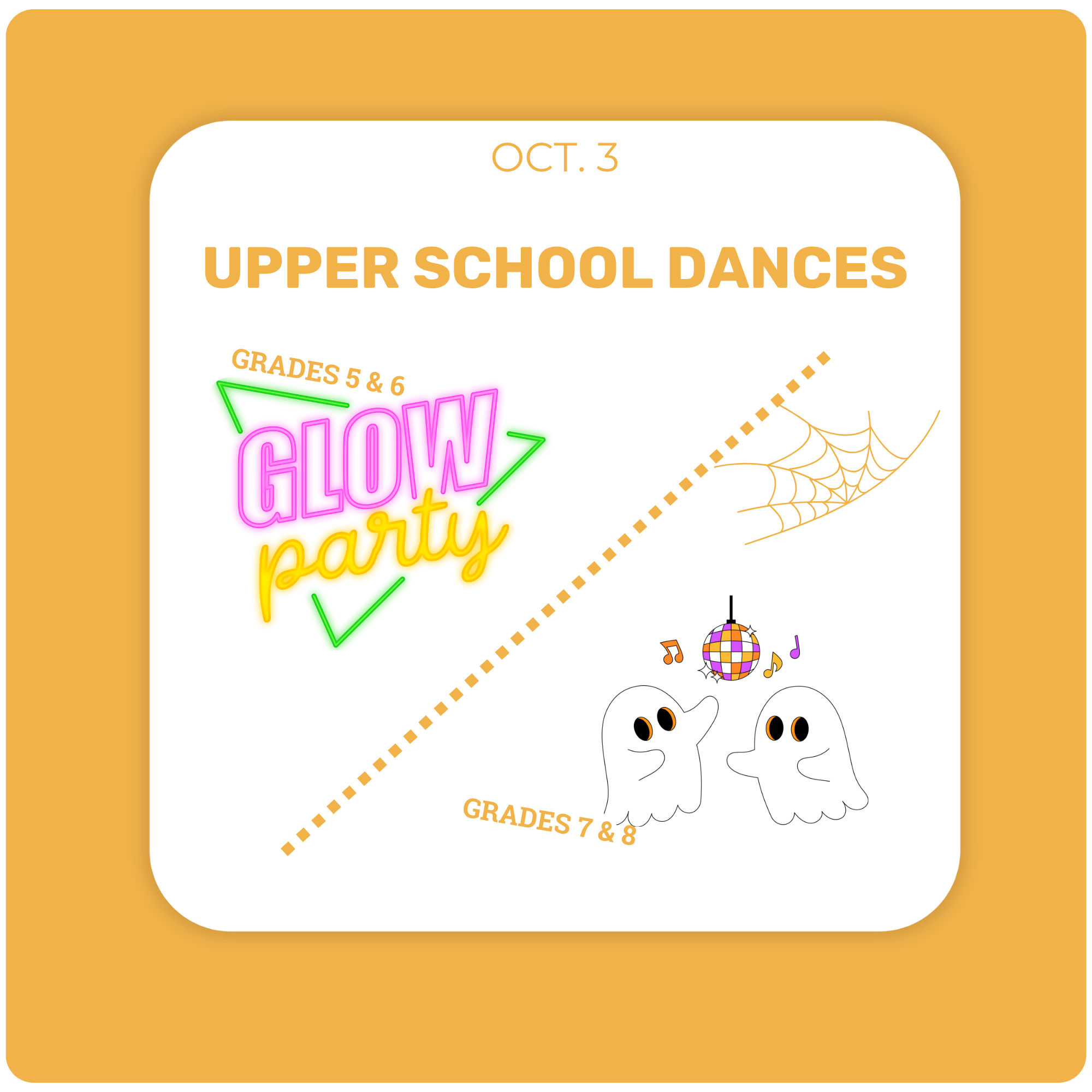 Upcoming Upper School Dances - October 17