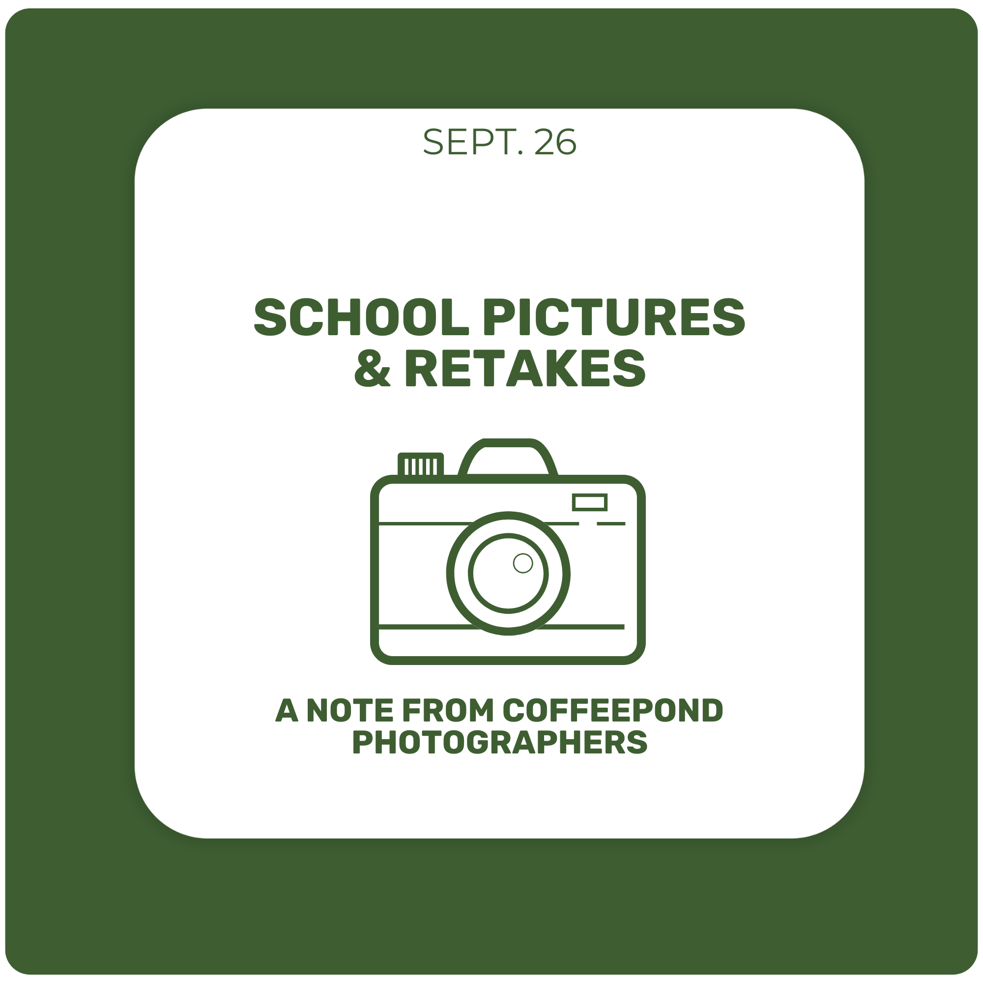 School Pictures and Retake Day - October 17