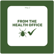 From the Health Office: TICKS From the Health Office: TICKS