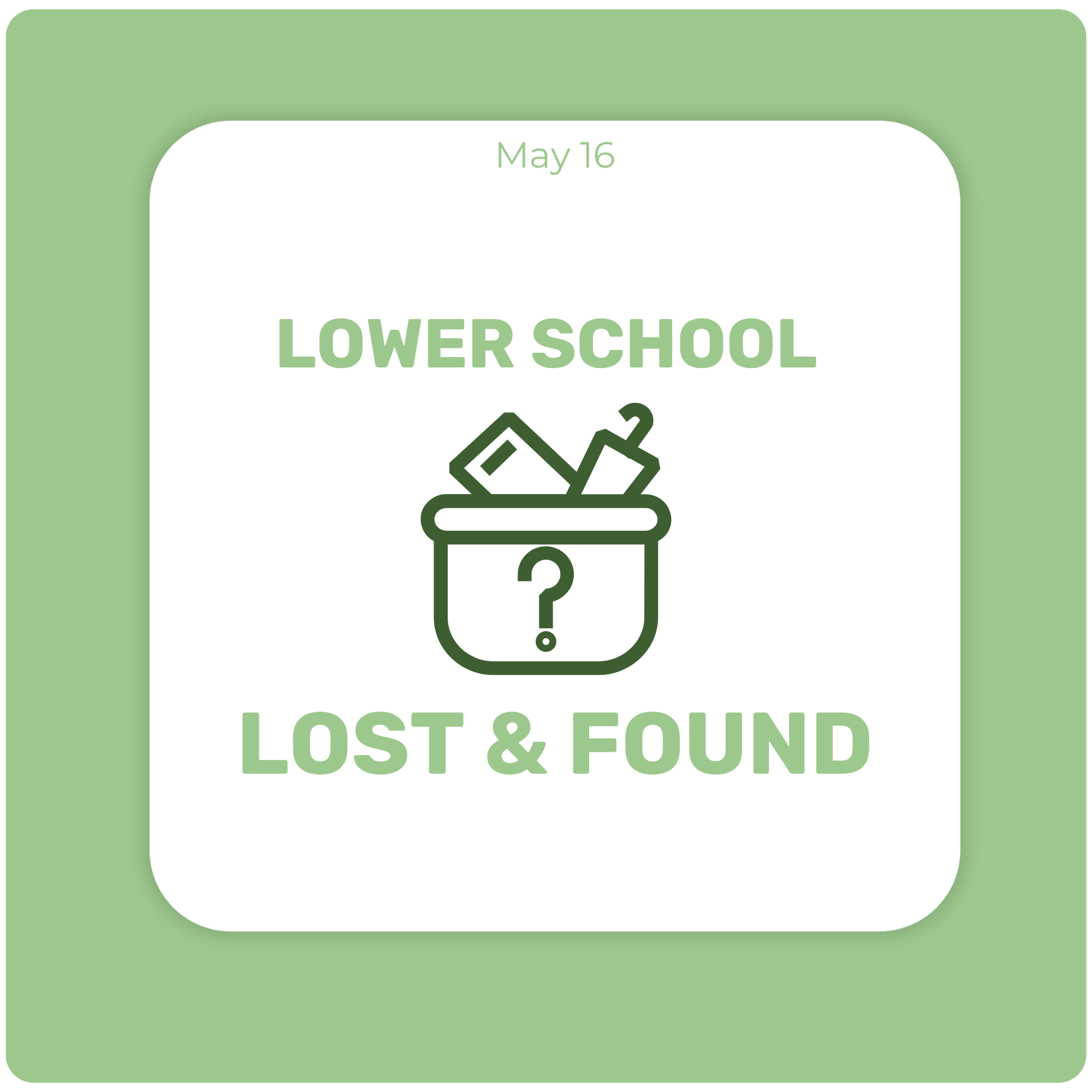 LOWER SCHOOL LOST & FOUND