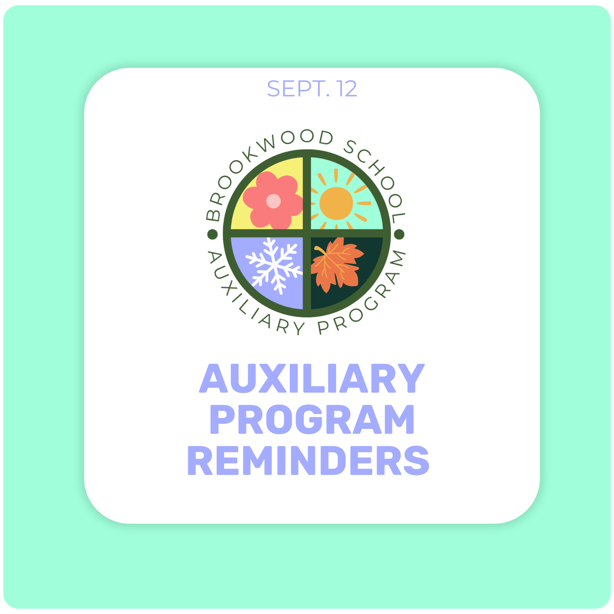 Auxiliary Program Reminders 