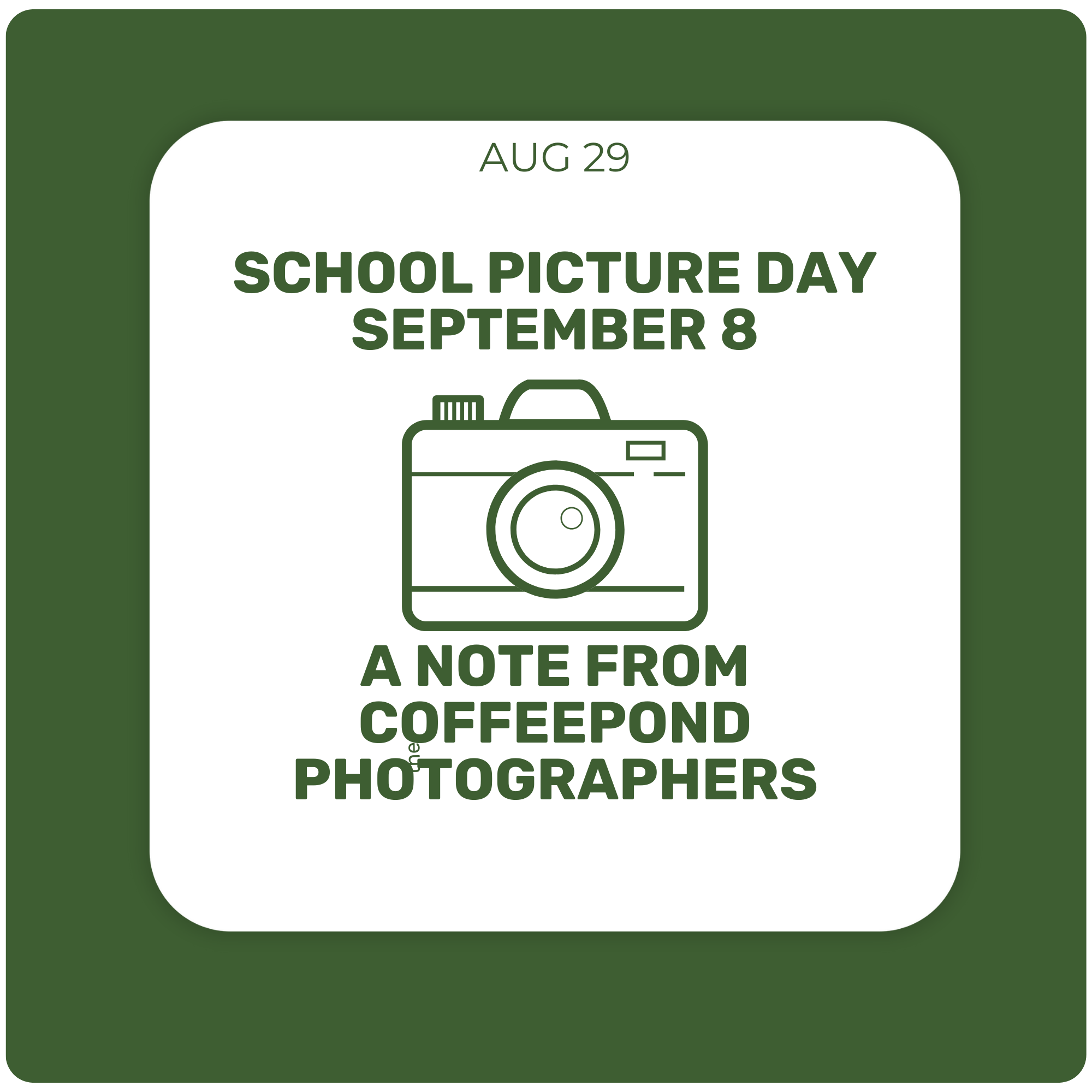 School Picture Day 2025 - a note from Coffeepond Photography