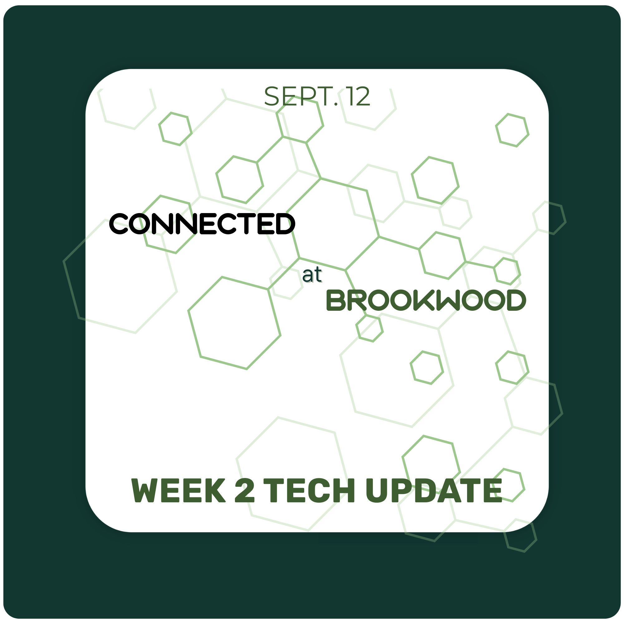  Connected at Brookwood: Week Two