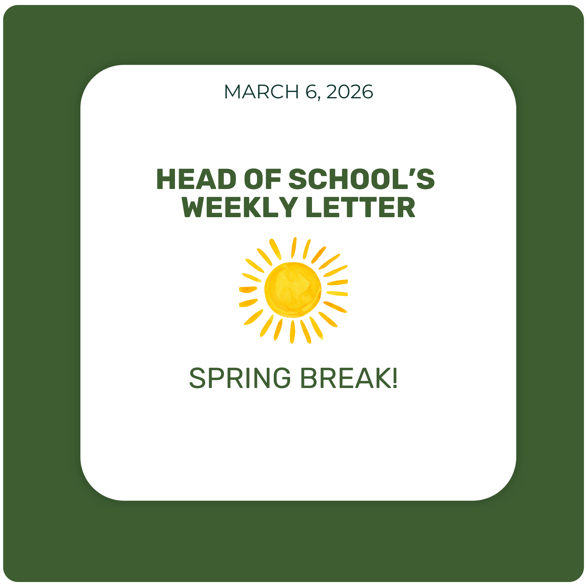 Head of School's Letter - The 8th Grade Play & Spring Break