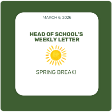 Head of School's Letter - The 8th Grade Play & Spring Break