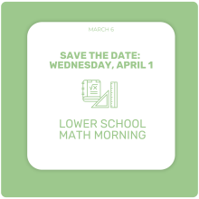 Save the date for Lower School Math Morning