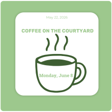 PA Year-End Coffee on the Courtyard June 8 