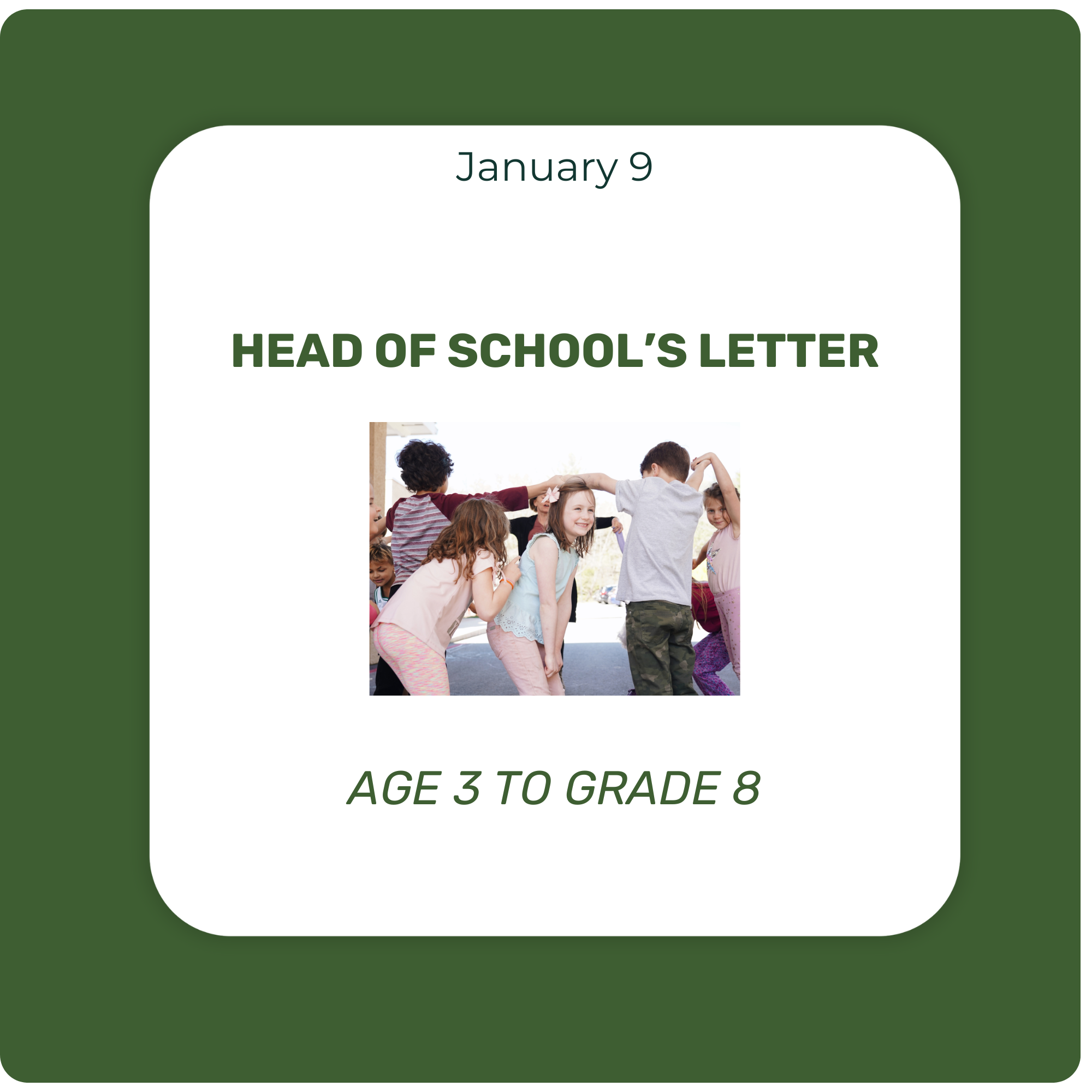 Head of School's Letter - January 9, 2026 - From Playgroups to Secondary School Head of School's Letter - January 9, 2026 - From Playgroups to Secondary School