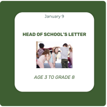 Head of School's Letter - January 9, 2026 - From Playgroups to Secondary School Head of School's Letter - January 9, 2026 - From Playgroups to Secondary School