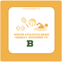 Winter Athletics Begin Monday, November 17 Winter Athletics Begin Monday, November 17