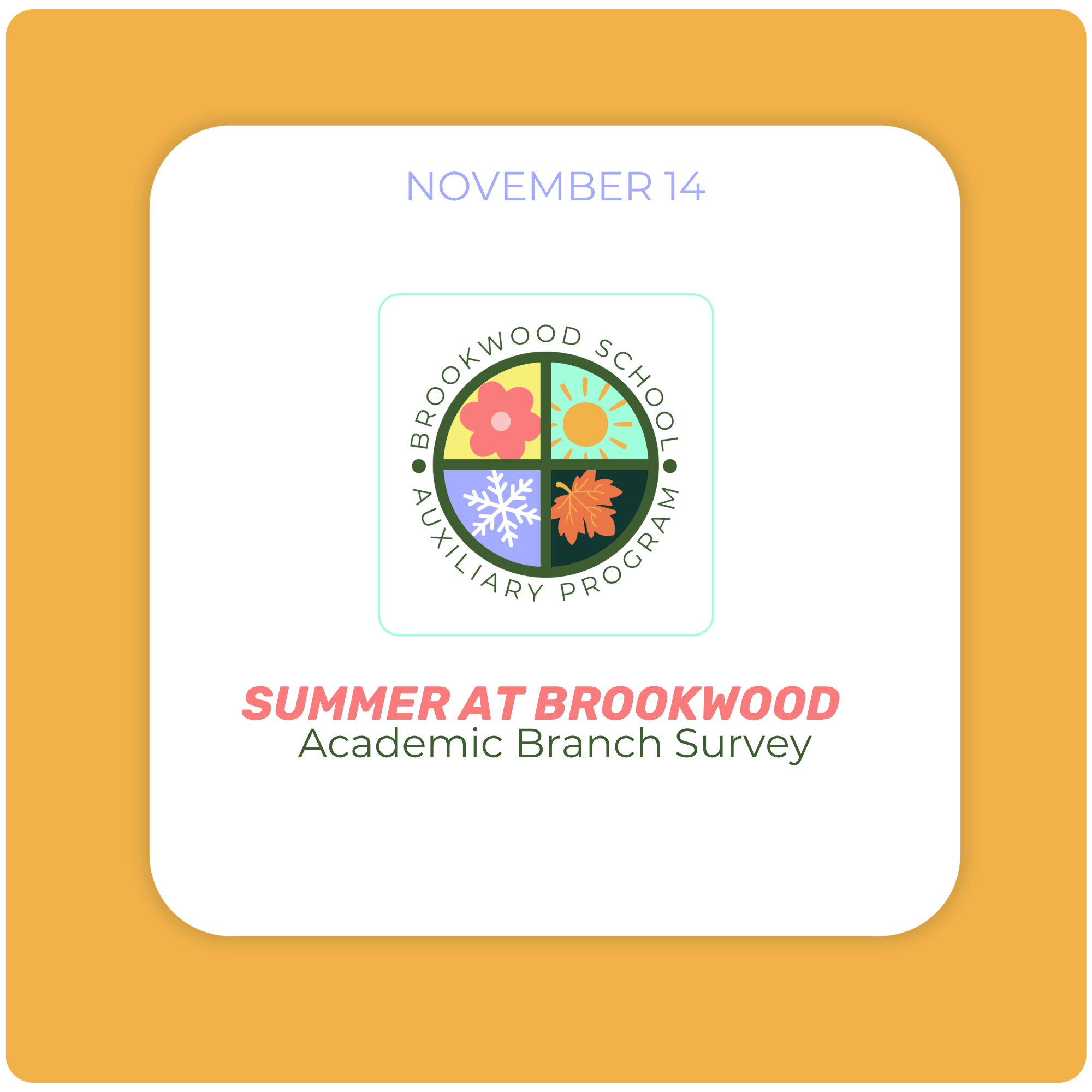 Summer at Brookwood Academic Branch Survey