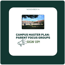 Campus Master Plan: Parent Focus Groups