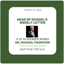 Head of School's Weekly Letter - 4 to 14 Speaker Series