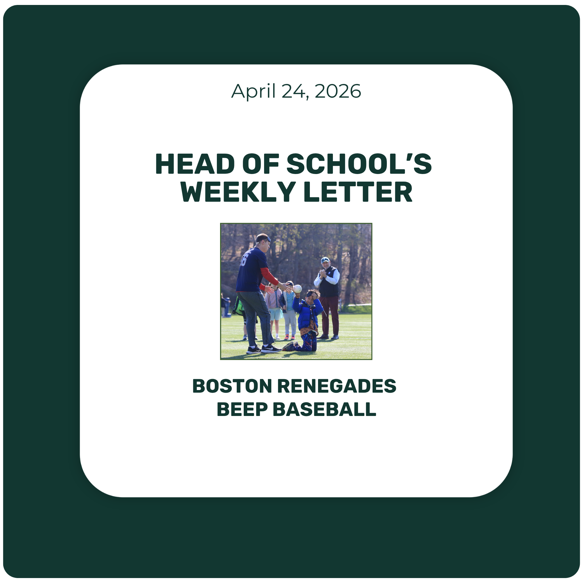 Beep Baseball with the Boston Renegades - Head of School's Letter April 24