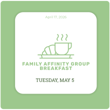Family Affinity Group Breakfast on Tuesday, May 5