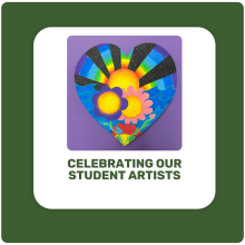 Celebrating Our Student Artists